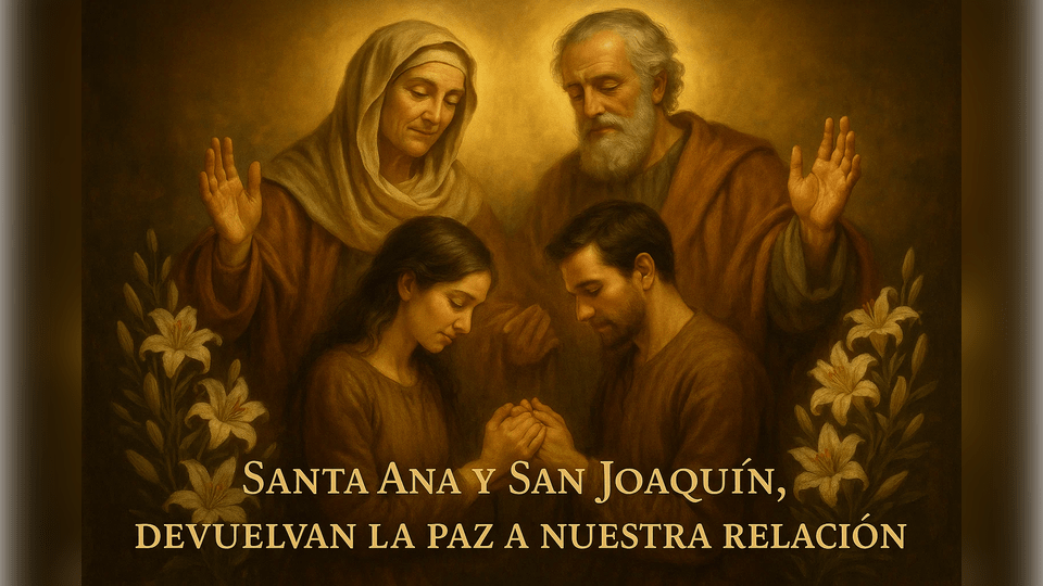 Oración a Santa Ana y San Joaquín para solucionar problemas de pareja.